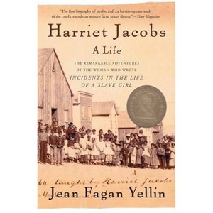 Harriet Jacobs - by  Jean Fagan Yellin (Paperback) - 1 of 1