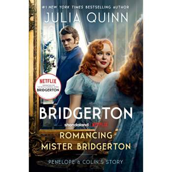 Romancing Mister Bridgerton [TV Tie-in] - by Julia Quinn (Paperback)