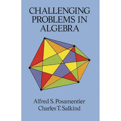  Challenging Problems in Algebra - (Dover Books on Mathematics) 2 Edition (Paperback) 