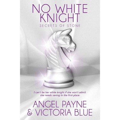 No White Knight, 8 - (Secrets of Stone) by  Angel Payne (Paperback)