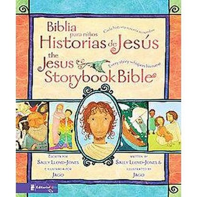 Biblia Para Ninos Historias De Jesus/ The Jesus Storybook Bible : Cada ...