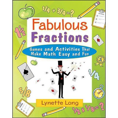 Fabulous Fractions - (Magical Math) by  Lynette Long (Paperback)