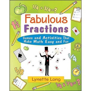 Fabulous Fractions - (Magical Math) by  Lynette Long (Paperback) - 1 of 1