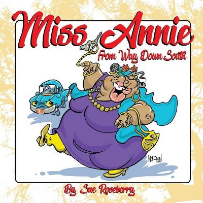 Miss Annie - by  Sue Roseberry (Paperback)