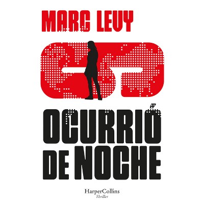 Ocurrió de noche - by  Marc Levy (Paperback)