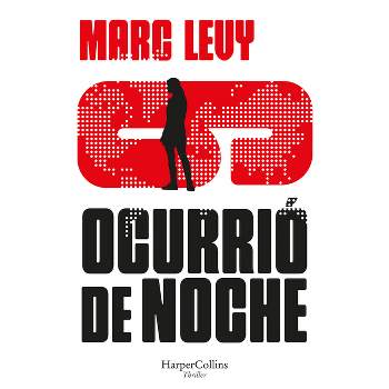 Ocurrió de noche - by  Marc Levy (Paperback)