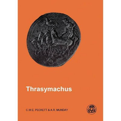 Thrasymachus - (Greek Language) 2nd Edition by  C W Peckett & A D Munday & Anthony Munday (Paperback)