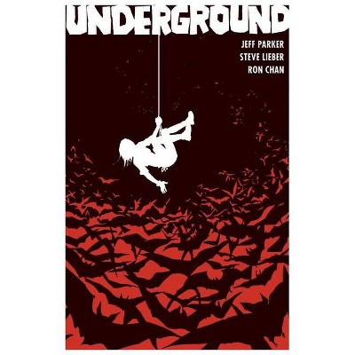 Underground - by  Jeff Parker (Paperback)