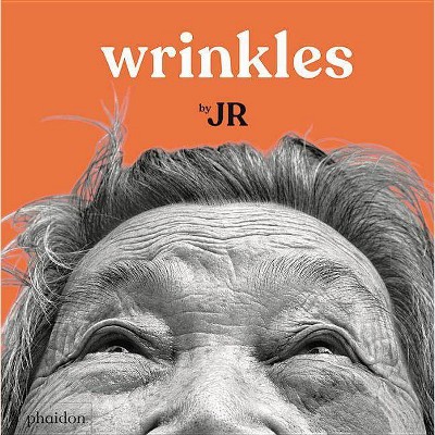 Wrinkles - by  Julie Pugeat & Jr (Hardcover)