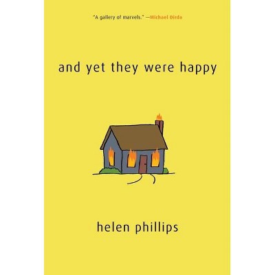 And Yet They Were Happy - (Leaplit) by  Helen Phillips (Paperback)