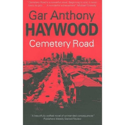 Cemetery Road - by  Gar Anthony Haywood (Paperback)