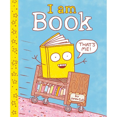 I Am Book - by  Joren Cull (Hardcover)