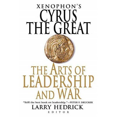 Xenophon's Cyrus the Great - (Paperback)