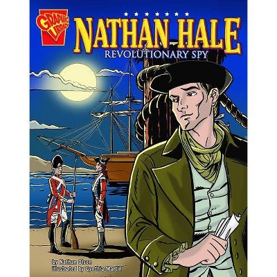 Nathan Hale - (Graphic Library: Graphic Biographies) by  Nathan Olson (Paperback)