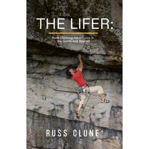 The Lifer - by  Russ Clune (Paperback) - 1 of 1