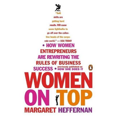 Women on Top - by  Margaret Heffernan (Paperback)