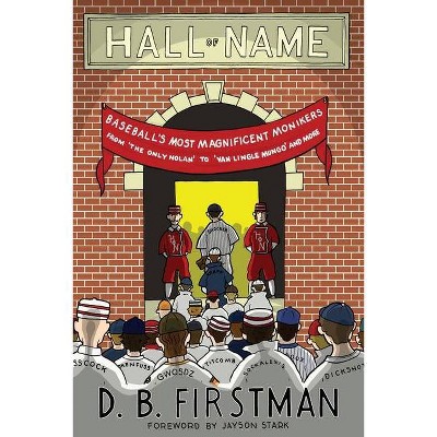 Hall of Name - by  D B Firstman (Paperback)