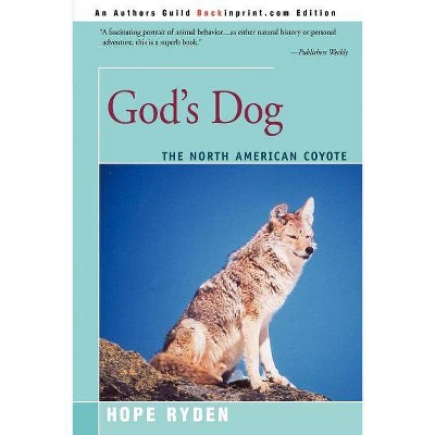 God's Dog - by  Hope Ryden (Paperback)