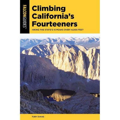 Climbing California's Fourteeners - (Climbing Mountains) by  Toby Evans (Paperback)