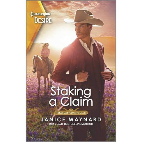 Staking A Claim - (texas Cattleman's Club: Ranchers And Rivals) By Janice  Maynard (paperback) : Target