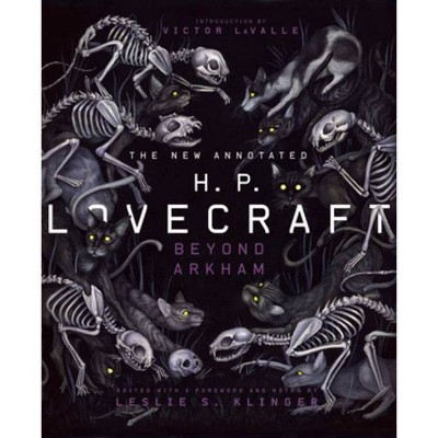 The New Annotated H.P. Lovecraft - by  H P Lovecraft (Hardcover)