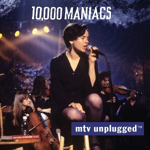 000 Maniacs 10 - MTV Unplugged - 1 of 1