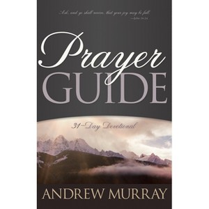 Prayer Guide - by  Andrew Murray (Paperback) - 1 of 1