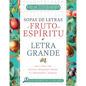 El Fruto del Espíritu - (Buscadores de la Palabra) Large Print by  Whitaker House (Paperback) - 1 of 1