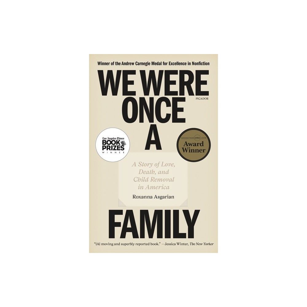 We Were Once a Family - by Roxanna Asgarian (Paperback)