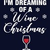 Junior's Design By Humans Dreaming of Wine Christmas T-shirt - Funny Gift for Mom By cottonnerd T-Shirt - 2 of 3