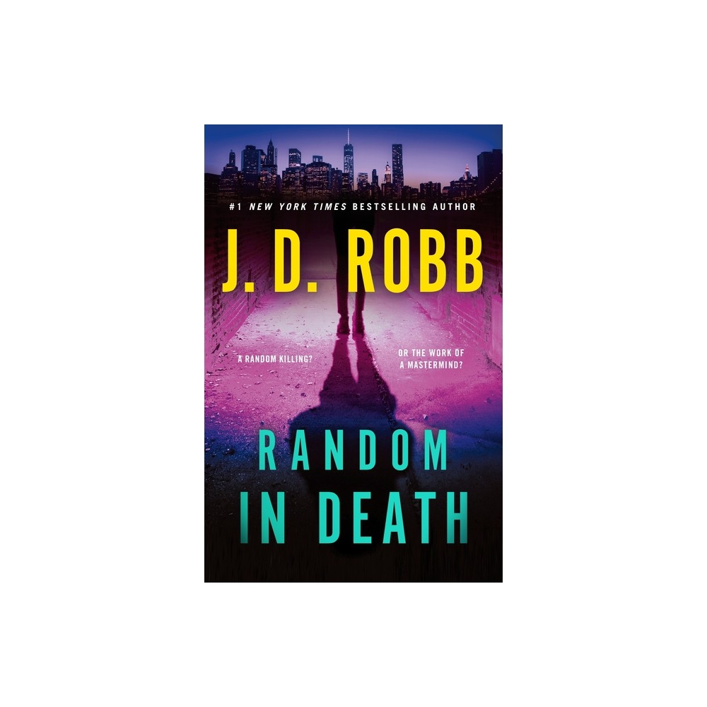 Random in Death - (In Death) by J D Robb (Paperback)