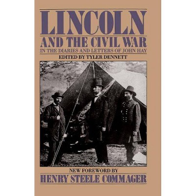 Lincoln and the Civil War - by  John Hay (Paperback)