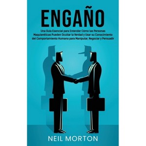 Engaño - by  Neil Morton (Hardcover) - 1 of 1