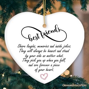 Best Friends are Forever a Piece of Your Heart Quote Christmas Ornament, Sentimental Friendship Gift| OrnamentallyYou - 1 of 4