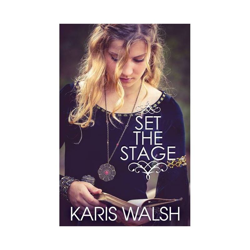 Set the Stage - by  Karis Walsh (Paperback), 1 of 2
