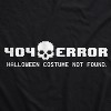 404 Error Disguise Not Found T Shirt Funny Halloween Nerdy Internet Tee - Crazy Dog Men's T Shirt - 2 of 4
