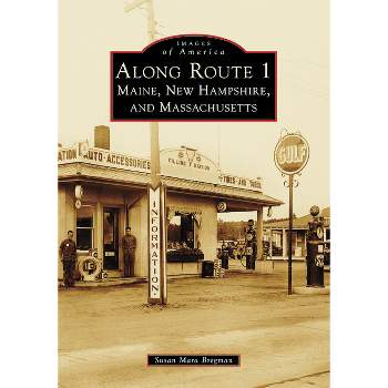 Along Route 1 - (Images of America) by  Susan Mara Bregman (Paperback)