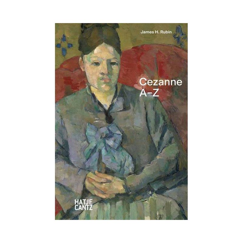 Paul Cezanne: A-Z - by  James H Rubin (Hardcover), 1 of 2