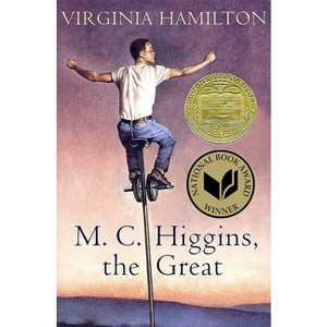 M.C. Higgins, the Great - 25th Edition by  Virginia Hamilton (Hardcover) - 1 of 1