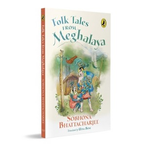 Folk Tales from Meghalaya - by  Sobhona Bhattacharjee (Paperback) - 1 of 1