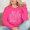 Simply Sage Market Women's Graphic Sweatshirt Let It Snow Somewhere Block - 3 of 3