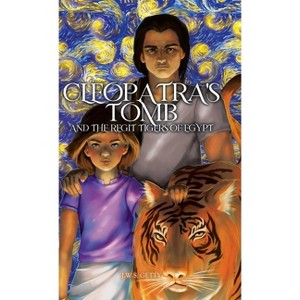 Cleopatra's Tomb and the Regit Tigers of Egypt - by J W S Getty - 1 of 1