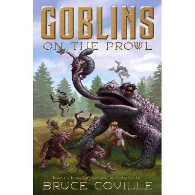 Goblins on the Prowl - by  Bruce Coville (Paperback)