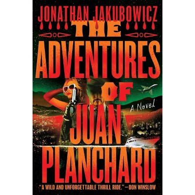 The Adventures of Juan Planchard - by Jonathan Jakubowicz