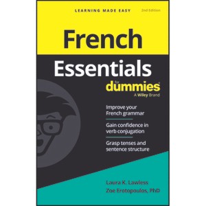 French Essentials for Dummies - 2nd Edition by  Laura K Lawless & Zoe Erotopoulos (Paperback) - 1 of 1