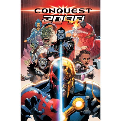 Conquest 2099 - by  Steve Orlando (Paperback)