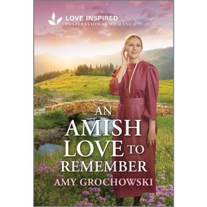 An Amish Love to Remember - by  Amy Grochowski (Paperback) - 1 of 1