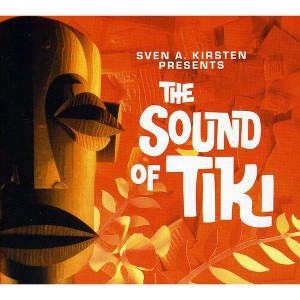 Sound of Tiki Sven a Kirsten Pre - The Sound of Tiki (CD) - 1 of 1