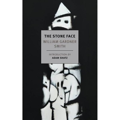 The Stone Face - by  William Gardner Smith (Paperback)