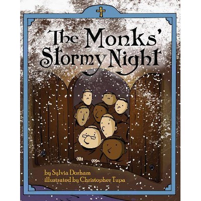 The Monks' Stormy Night - by  Sylvia Dorham (Paperback)